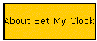 About Set My Clock